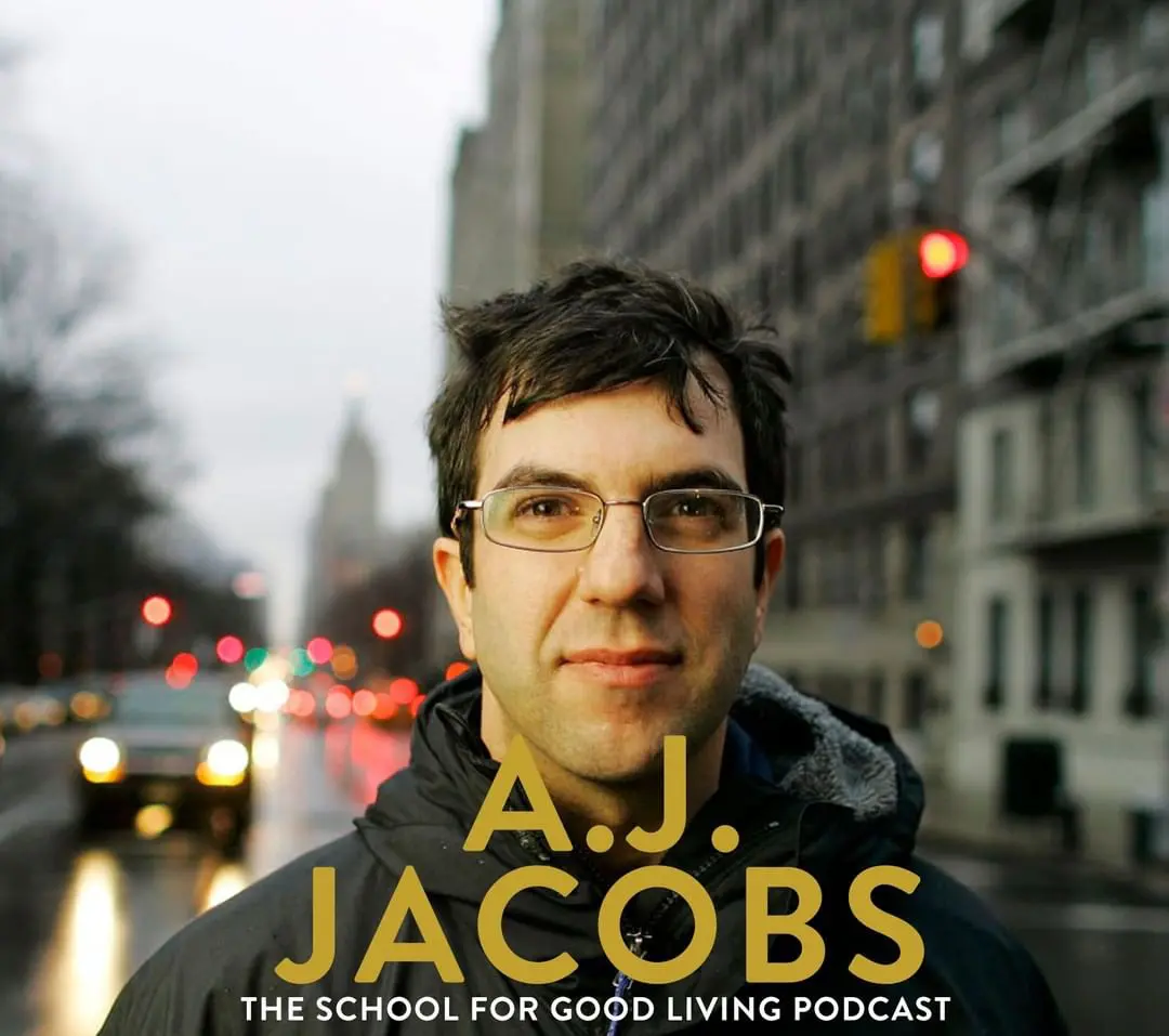 AJ Jacobs | School for Good Living