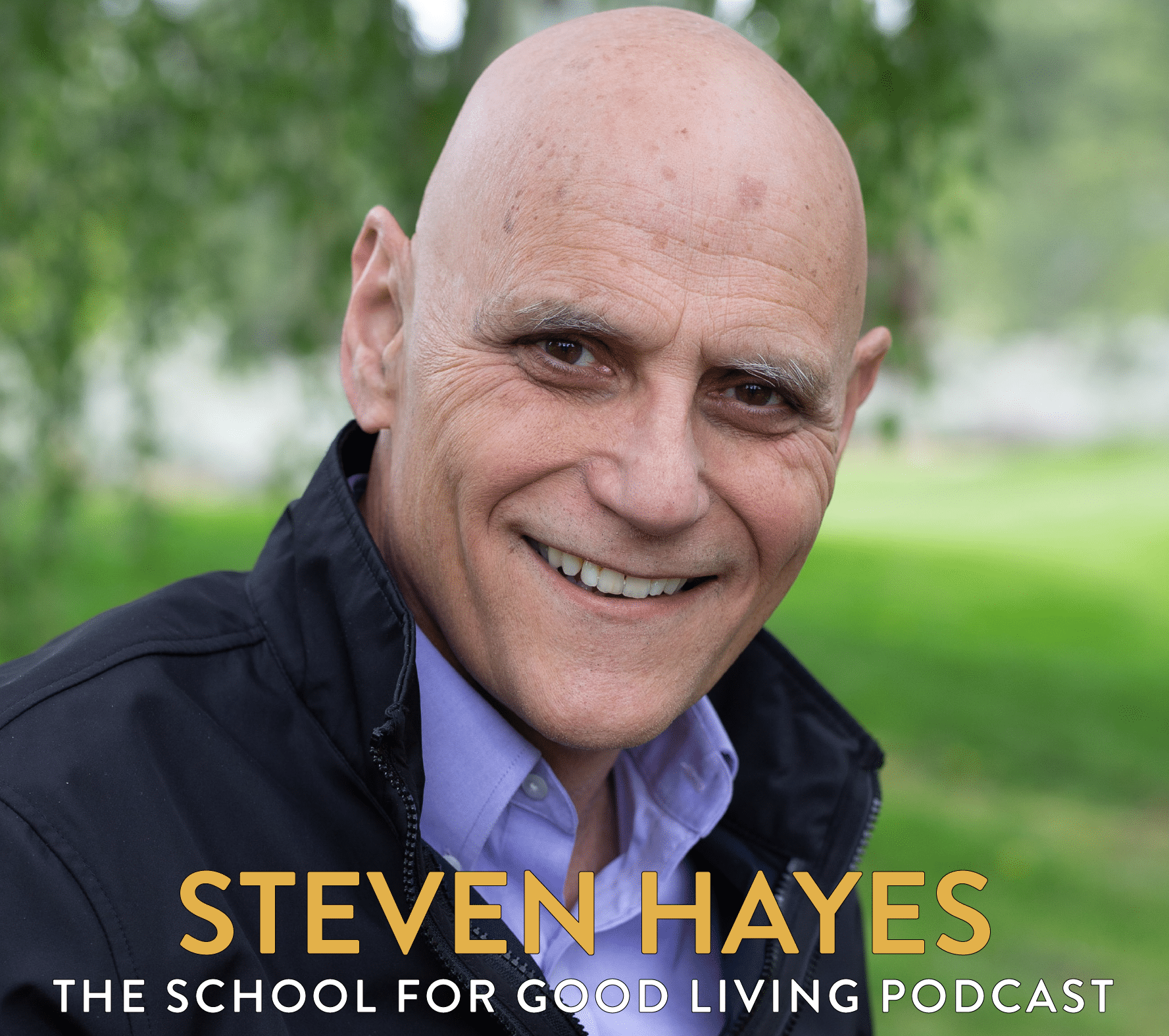 Steven C. Hayes (#155) - A Liberated Mind: How to Pivot Toward What Matters